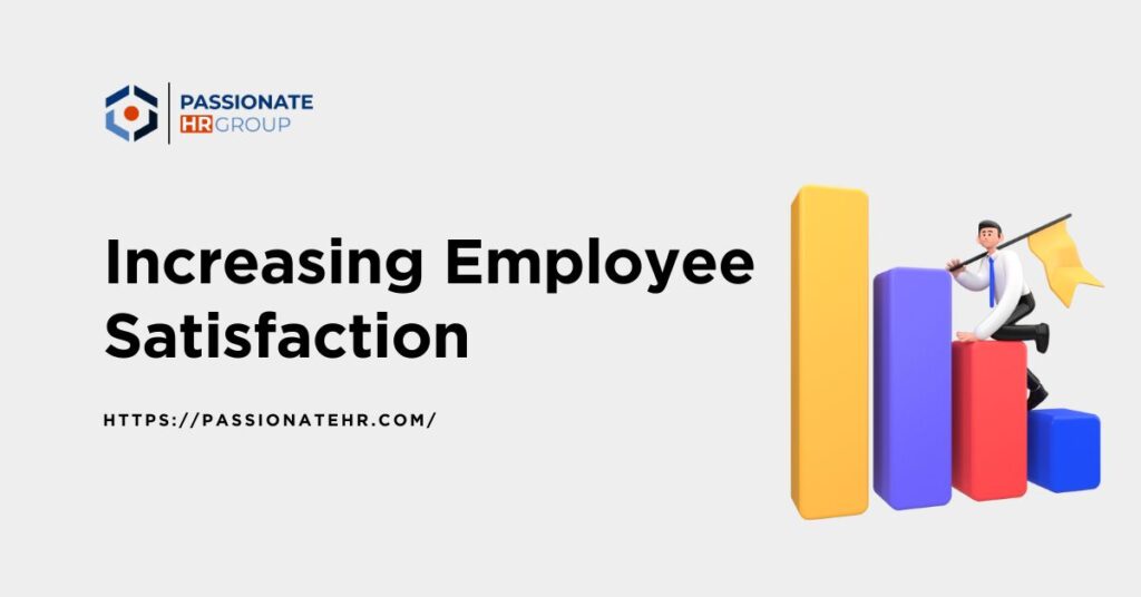 Increasing Employee Satisfaction